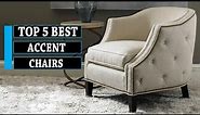 Accent Chair: 5 Best Accent Chairs || You Can Buy Now