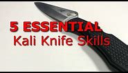 5 ESSENTIAL Kali Knife Fighting Basics - filipino knife fighting