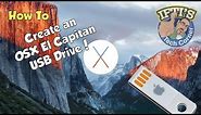 OSX 10.11 El Capitan - How to Create a Bootable USB Flash Drive - GUIDE!