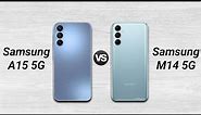 Galaxy A15 5G vs Galaxy M14 5G: Full Comparison
