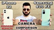 iPhone 12 vs Samsung S20 FE Camera Comparison| iPhone 12 Camera Review|Samsung S20 FE Camera Review
