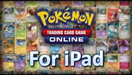 The Pokémon TCG Online Comes to iPad!