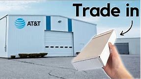How to Send Your Phone to AT&T Trade-in! (For Trade-in Deals)