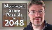 2048: The Maximum Score Possible