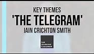 'The Telegram' Key Themes | Iain Crichton Smith | English Revision