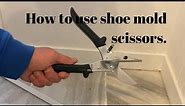 How to use shoe mold scissors.