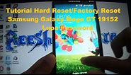 Tutorial Hard Reset/Factory Reset Samsung Galaxy Mega GT 19152 Lupa Password