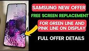 Green Line on Samsung Galaxy S20Plus, S20 Ultra, Galaxy Note 20 Ultra free Fix