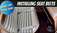 Installing Seatbelts in Your Classic Car! Airplane Style Safety Lap Belts. Retrofit