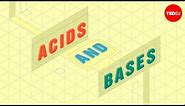 The strengths and weaknesses of acids and bases - George Zaidan and Charles Morton
