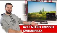 Acer NITRO XV272U KVBMIIPRZX Monitor Review - 170Hz 1440p IPS Gaming Monitor
