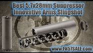 FN Five seveN PS90 5.7x28mm Suppressor - The best 57 suppressor on the market