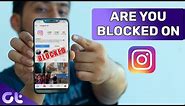 6 Ways to Know if Someone Blocked You on Instagram in 2019 | Guiding Tech