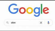 Do NOT Google search "Alex" right now.