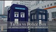 Tardis vs Police Box: an appreciation of the differences