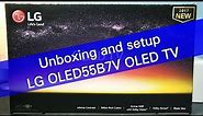 LG OLED55B7V UHD OLED TV unboxing and setup