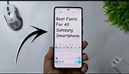 5 Best Stylish Fonts for All Samsung Smartphones 2023 | Samsung Fonts