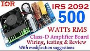 #IRS2092 500Watt Class D amplifier क्लास D 500 वाट का एम्पलीफायर