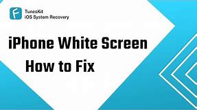 How to Fix iPhone White Screen of Death (5 Ways)