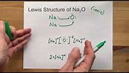 Draw the Lewis Structure of Na2O (sodium oxide)