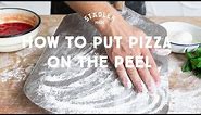 How to put Pizza on the Peel