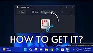 Windows 11 New Snipping Tool + Screen Recorder (Download & Install)
