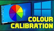 Monitor Calibration on Windows 10 | Adjust Colour Settings