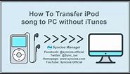 How to Transfer iPod song to PC without iTunes