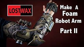 How to make a steampunk gauntlet from foam PART 2. DIY cosplay robot arm