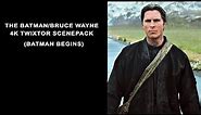 The Batman/Bruce Wayne 4k Twixtor scenepack (Batman Begins)