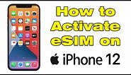 How to activate eSIM on iPhone 12