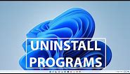 How To Uninstall Programs and Apps in Windows 11