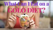 What can I eat on a GOLO Diet? Know the 4 Food Groups.