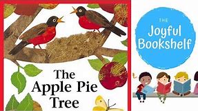 🍎 The Apple Pie Tree 🍎| Read Aloud for Kids! | Bedtime Reading!