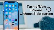 How to turn off/on iPhone without power button [Broken Power Button]