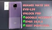 HUAWEI MATE 20X / EVR-L29 UNLOCK FRP｜EMUI 10.0.0｜GOOGLE ACCOUNT｜TEST POINT｜BY EFT PRO2