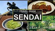 1 Day Sendai Guide | Travel Tips from a Local! | What to Do in Sendai in One Day?