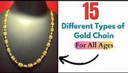 15 Different Types of Gold Chain Collections for All Ages