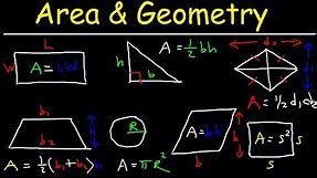 Area of a Rectangle, Triangle, Circle & Sector, Trapezoid, Square, Parallelogram, Rhombus, Geometry