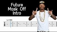 Mask Off Intro - Future || Easy Guitar Tabs