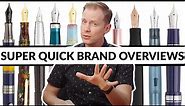 Fountain Pen Brands - Explained!