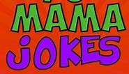 137  BEST Yo Mama Jokes [Top Picks] - Tag Vault