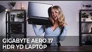 Unbox This! - Gigabyte AERO 17 HDR YD Laptop