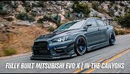 Mitsubishi Evo 10 Fully Built in the Canyons | fr$h feature |