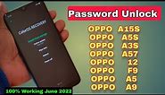 OPPO A15s, A3s, A5s, A57, A12, A5, A9, F9 All Type Password, Pattern Lock Remove Without Pc 100% Ok