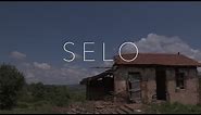 Selo (Village) | A Story From Village Life In Serbia