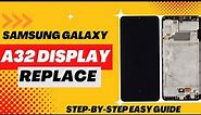 Samsung Galaxy A32 5G Display Replacement | Step-By-Step Easy Guide