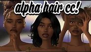 Alpha cc hair haul! ( PART 1)