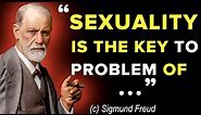 Best Sigmund Freud Quotes of All Time.