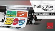 Mimaki Traffic Sign Printer, ColorPainter M-64s
